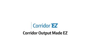 Corridor EZ Corridor Output