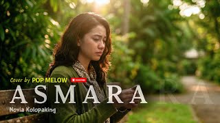 ASMARA– Novia Kolopaking | POP Melow Cover | Cover by AI