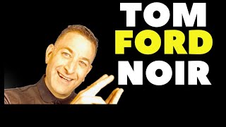 Tom Ford Noir review Reactions from the midwest girls and suburbs Best Brands Perfume Ounanian Tom Ford Noir review Reactions from the midwest girls and suburbs Best Brands Perfume Ounanian