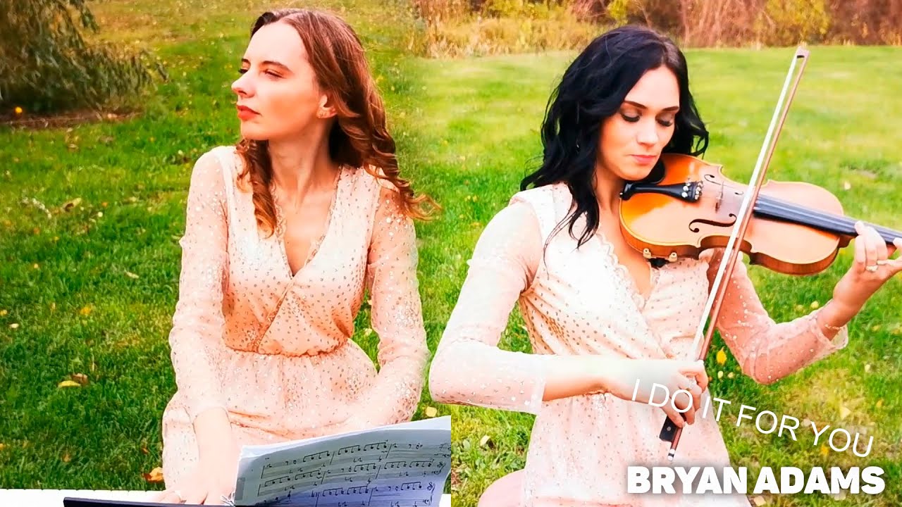 Bryan Adams - I Do It For You PIANO and VIOLIN COVER by MELODY - YouTube