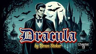 Dracula by Bram Stoker Chapter 13 ( Horror Audiobooks )