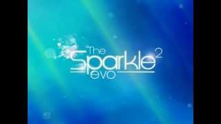 The Sparkle 2: EVO || Trailer