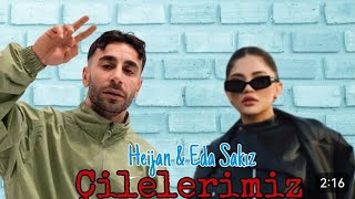 Heijan & Eda Sakız - Çilelerimiz (Official Video)