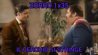 ZORRO - IL CERCHIO SI STRINGE 35 1^ serie tv