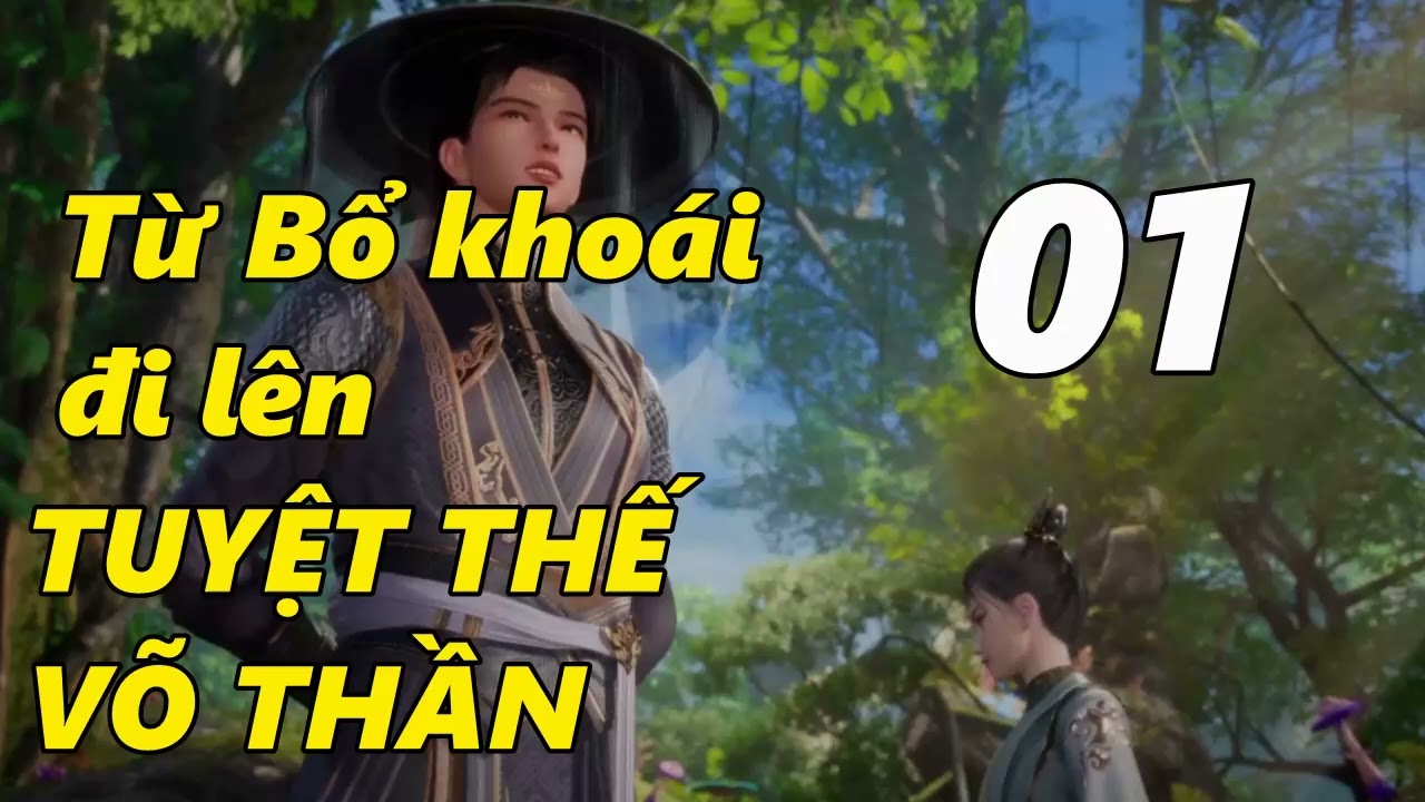 Từ Bổ khoái đi lên Tuyệt Thế Võ Thần tập 1, xuyên đến thế giới tiên hiệp