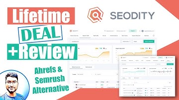Seodity Review: Appsumo Lifetime Deal & Demo Tutorial - is It Best Alternative to Ahrefs & Semrush?