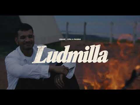 UM44K - Ludmilla (Visualizer Oficial)