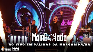 Download Lagu Mambolada / Ao Vivo / Salinas Da Margarida  / BA MP3