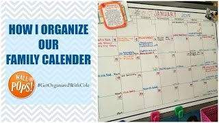 How I Organize Our Family Calender by Wall Pops #GetOrganizedWithCole
