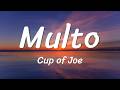Multo — Cup of Joe (Lyrics)