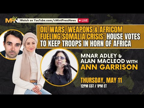 LIVE: Oil Wars, Weapons & Africom Fueling Somalia Crisis