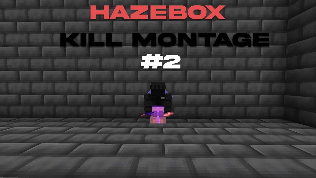 Hazebox Kill Montage #2 (BANNED)