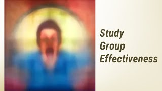 Maximizing Success: How to Evaluate and Improve Your Study Group Effectiveness