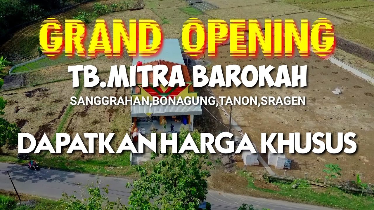 GRAND OPENENING TB.MITRA BAROKAH(