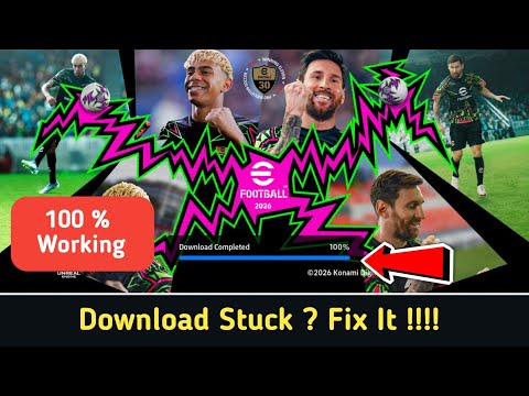 Fix Download Completed Not Working in eFootball | Fix efootball Download Completed Stuck problem