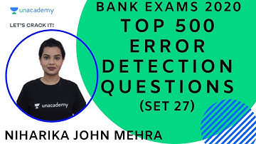 TOP 500 ERROR DETECTION QUESTIONS FOR ALL BANK EXAMS || WITH TIMER - SET 27 || Niharika John Mehra