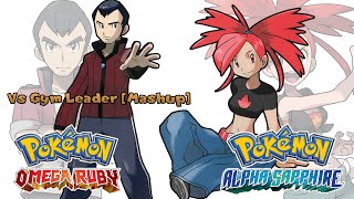 Pokémon OR/AS & R/S/E - Gym Leader Battle Mashup (HQ) chords