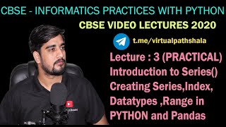 3.Creating Series() using Pandas , Range(), Indexes, Lists in Python  | Class XI/XII CBSE IP