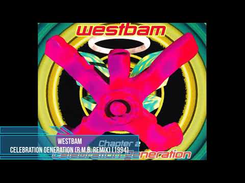 WestBam - Celebration Generation (R.M.B. Remix) [1994]