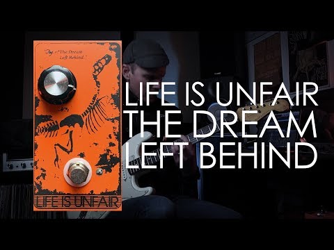 Life Is Unfair: The Dream Left Behind (FUZZ) - YouTube