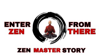 Enter Zen From There Zen Master Story Facts To Know