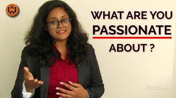 What are you passionate about ? - Best Answer - Example - Interview Question and Answer