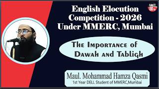 The Importance of Dawah and Tabligh || By: Maul. Mohammad Hamza Qasmi  #MMERC #DELL #MOM #mumbai