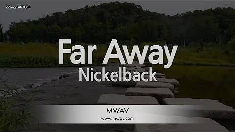 Nickelback-Far Away (Karaoke Version)