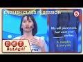 EAT BULAGA | English Class in session