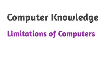 #ccc #computer #computer knowledge  | computer Knowledge | Limitations of computers