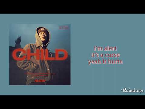 MARK (마크) - CHILD (Easy Lyrics + Eng Sub) ✨