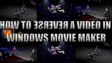 Reverse a Video in Movie maker | Play a Video Backwards | Method #2