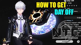 How to get MC Signature S-Rank Weapon Day Off — NEVERNESS TO EVERNESS (NTE)