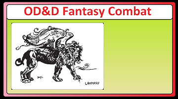 Original Dungeons & Dragons Fantasy Combat As I Understand It!?!?