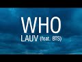 LAUV - WHO (feat. BTS) (Slowed+Bass Boosted)