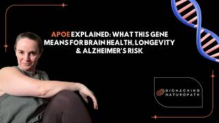 APOE Explained: What This Gene Means for Brain Health, Longevity &amp; Alzheimer's Risk