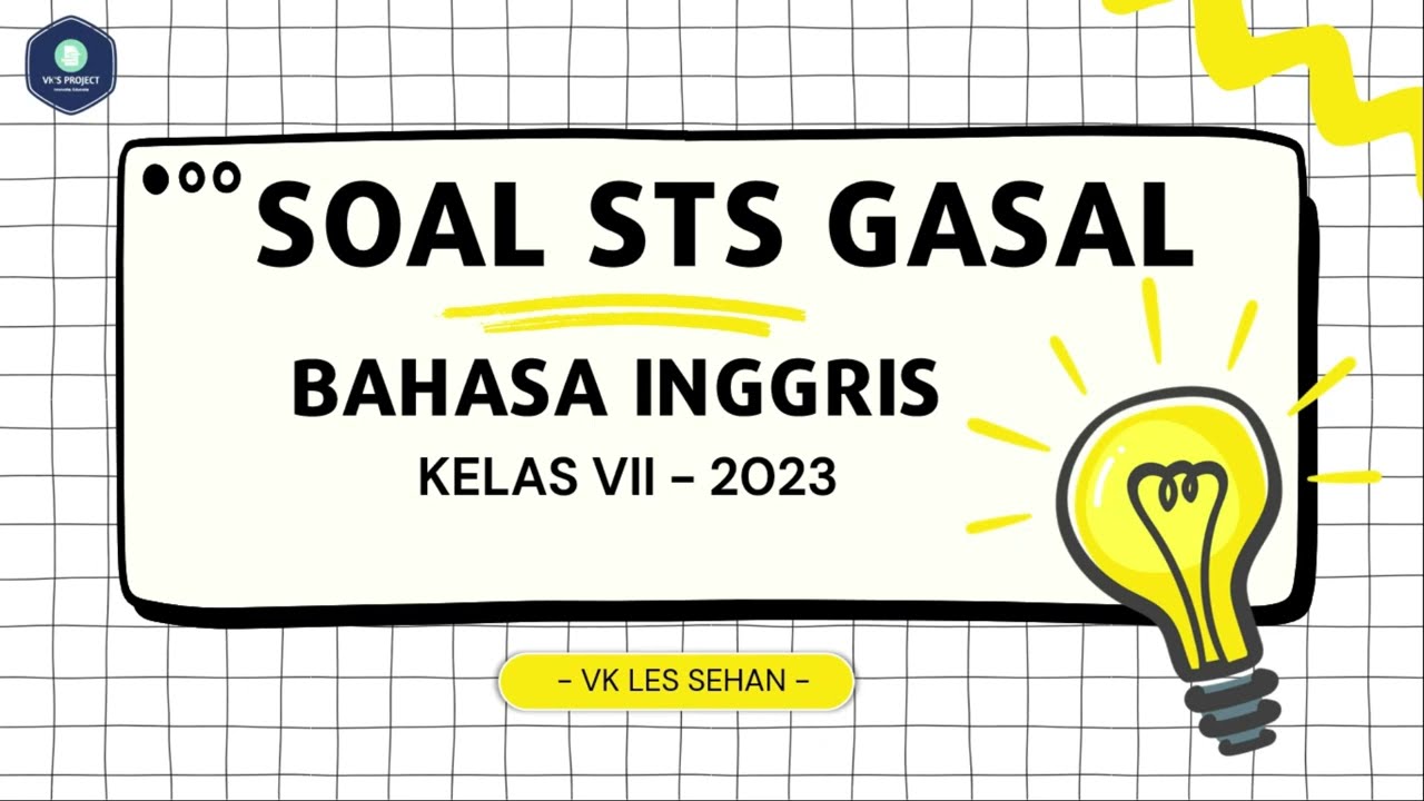 LATIHAN SOAL ASTS/PTS BAHASA INGGRIS KELAS 7 SEMESTER 1 2023