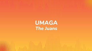 Umaga - The Juans (Lyrics Video)
