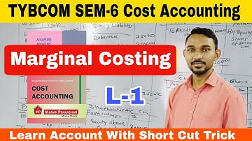 #1 TYBCOM SEM-6 CA ||  Marginal Costing || Atul Sir