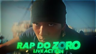 Lucas A.R.T - Rap do Zoro | O MAIOR ESPADACHIM DO MUNDO (Reeditado - Live Action)