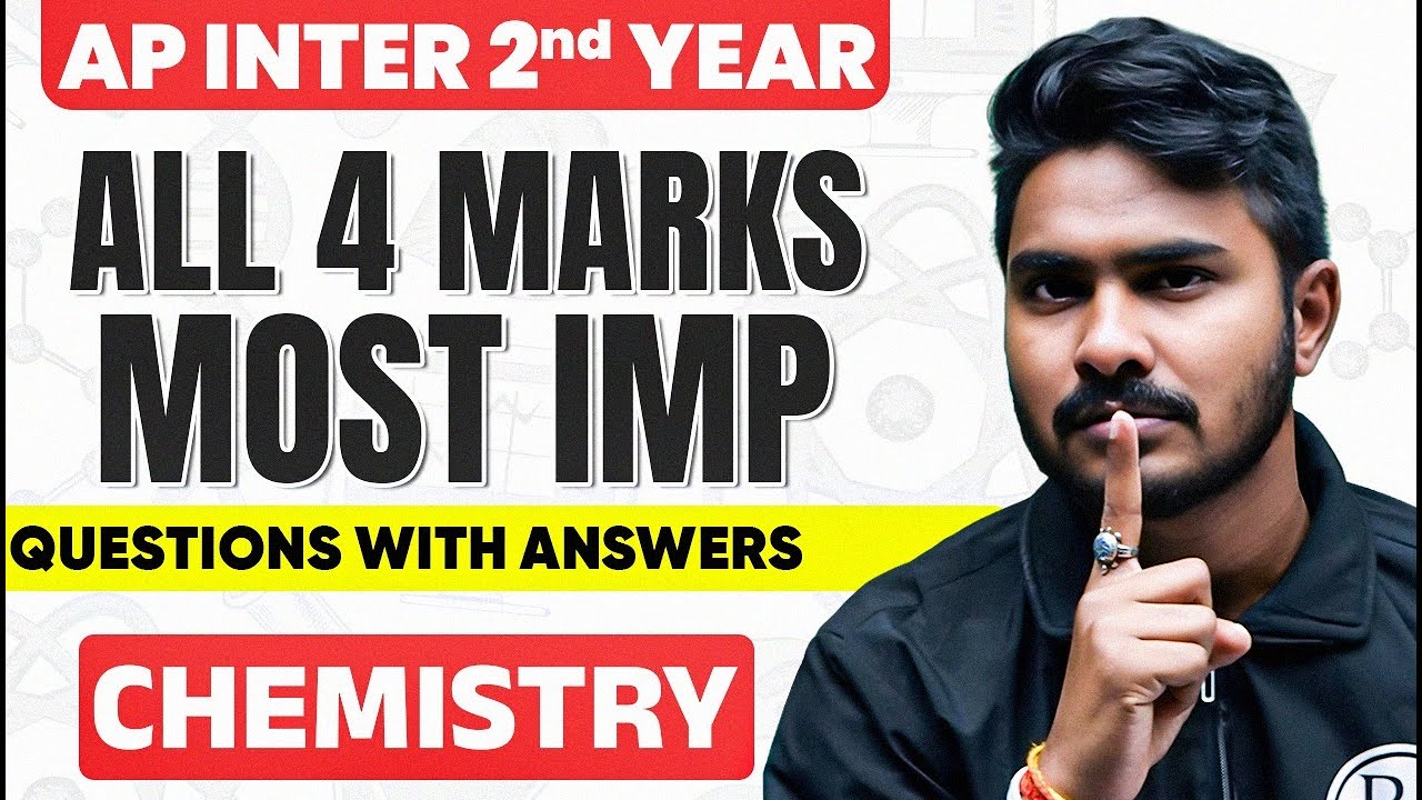 AP Inter 2nd Year Chemistry 4 Marks Important Questions One Shot | All SAQs with Answers | IPE 2026
