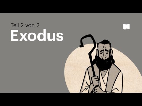 Buchvideo: Exodus (2. Mose) • Kap. 19-40