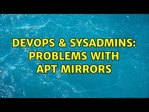 DevOps & SysAdmins: Problems with apt mirrors