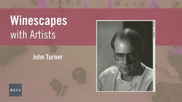 Winescapes with Artists: John Turner