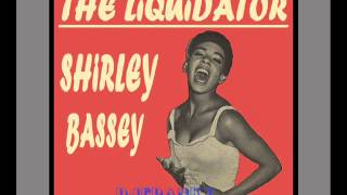 Soul Girl   Shirley Bassey  The Liquidator 
