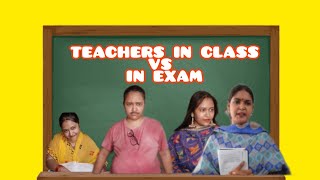 TEACHERS IN CLASS VS IN EXAM..comedy bihar