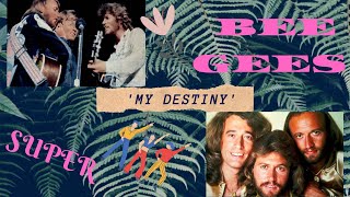 bee gees ~ my  destiny / size isnt  everything = fan made album chords