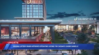 Virginia lottery board approves operating license for Caesar's Casino in Danville