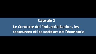 Capsule 1 - Introduction : Le Territoire industriel