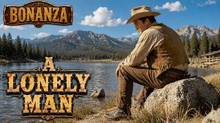 🤠 Bonanza Full Movie (3 Hours Long)🤠 Season 13 Episode A Lonely Man 🤠 Western TV Series #1080p